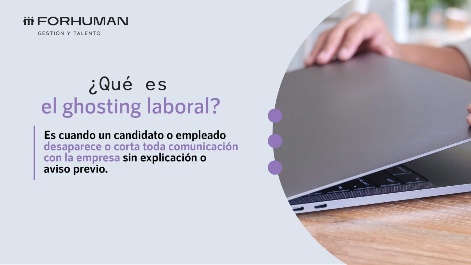 Qu Es El Ghosting Laboral Y Por Qu Desaparecen Tus Candidatos