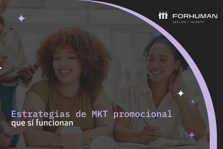 Estrategias de promoción efectivas para aumentar tus ventas Forhuman Blog