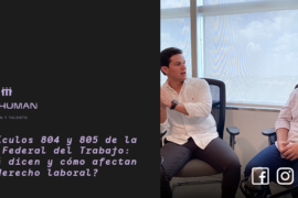 Artículos 804 y 805 de la Ley Federal de Trabajo: ¿Qué dicen y cómo afectan al derecho laboral?