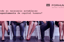 ¿Cuándo es necesario establecer un departamento de capital humano?