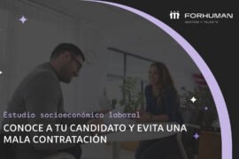 ¿Qué es el estudio socioeconómico laboral y cómo te beneficia?