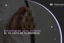 Las Mejores Estrategias de Retención de Personal
