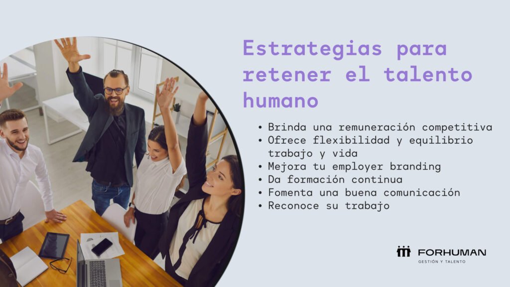 Las Mejores Estrategias De Retención De Personal - Forhuman Blog