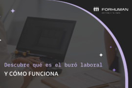 El buró laboral y lo que toda empresa necesita saber