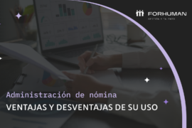 Ventajas y desventajas de la administración de nómina