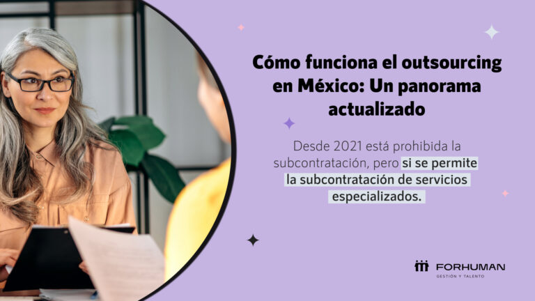 ¿Qué es el outsourcing y cómo funciona en México? - Forhuman Blog