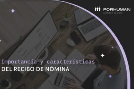 Recibo de nómina: Importancia y características