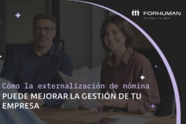 Externalización de nómina: Beneficios y cómo funciona