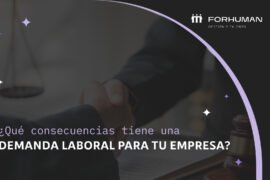 ¿Qué consecuencias tiene una demanda laboral para tu empresa?