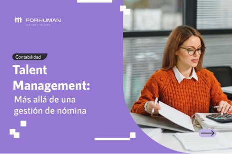 Talent Management: Nómina, Reclutamiento y Legal en un solo Servicio